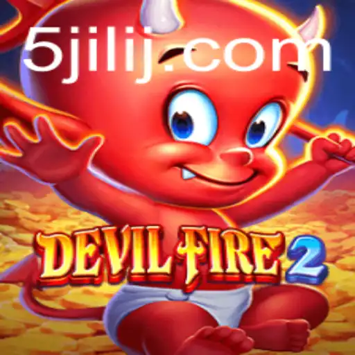 A Comprehensive Guide to DevilFire2: Unleashing the Power of 5JILI