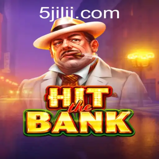 HitTheBank: Dominate the Heist with 5JILI